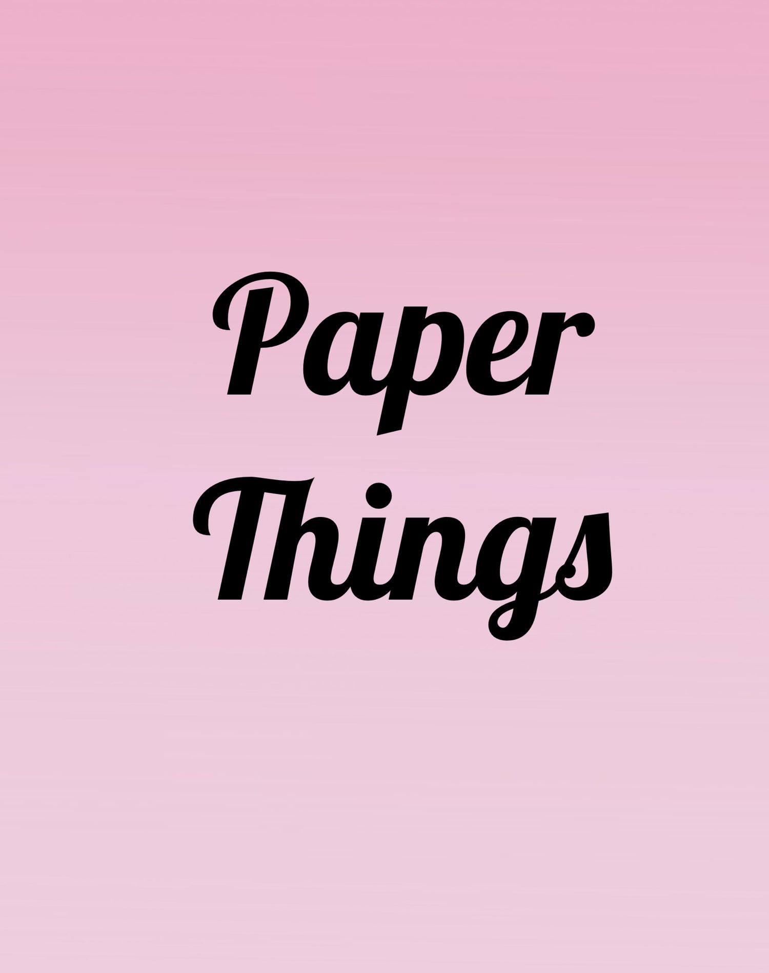 Paper Things